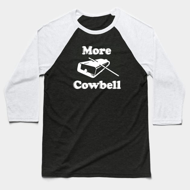 More Cowbell SNL Baseball T-Shirt by Movie Moments